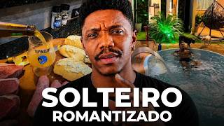 Transforme sua VIDA de SOLTEIRO na sua maior força
