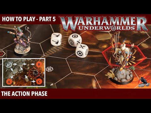 HOW TO PLAY WARHAMMER UNDERWORLDS - PART 5 - The Action Phase  + Examples Direchasm Beastgrave