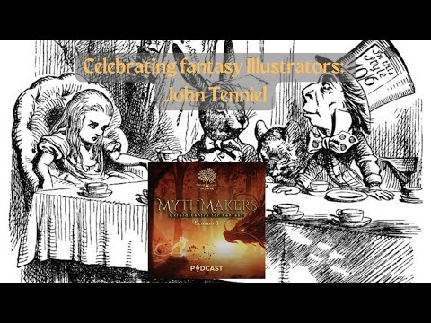 S3 - Ep20: Mythmakers: John Tenniel