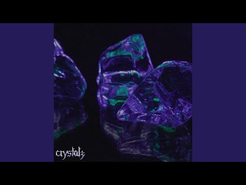 Crystals