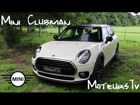 Mini Clubman Cooper : SO CHIC !!  2016 / MoteursTv