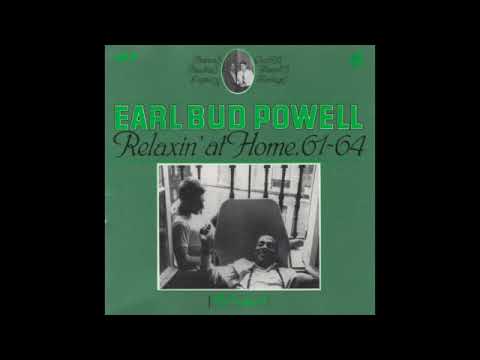 Bud Powell - Relaxin' At Home, 61-64