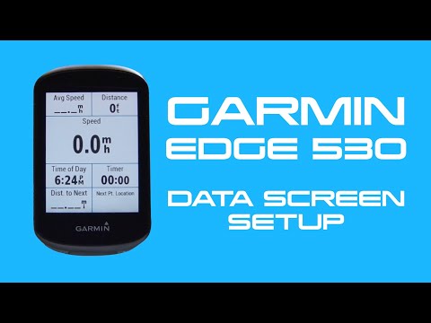 Garmin Edge 530 Data Screen Setup