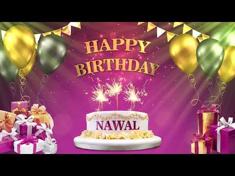 NAWALنوال | Happy Birthday To You | Happy Birthday Songs 2021