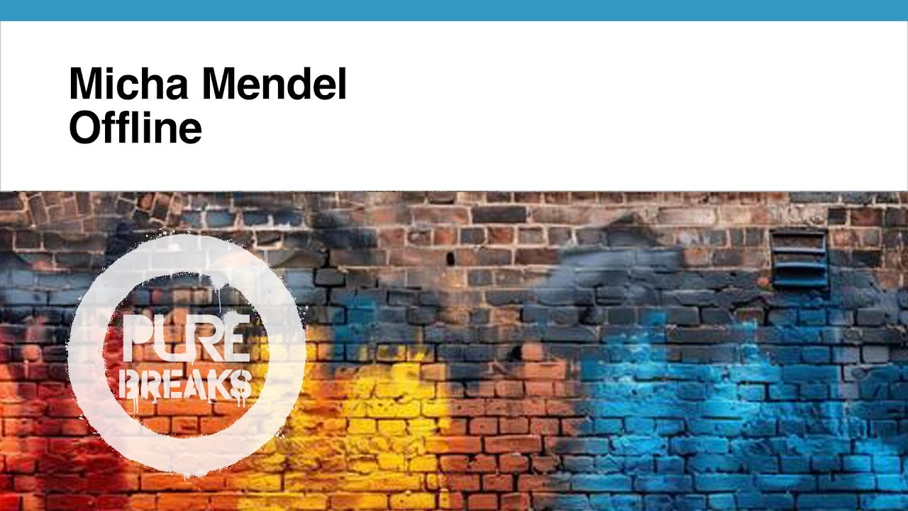 Micha Mendel - Offline [Pure Breaks]