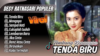 Download lagu Desy Ratnasari - TENDA BIRU - MENGAPA | SAMPAI HATI || LAGU NOSTALGIA TEMBANG KENANGAN 80 & 90 AN mp3
