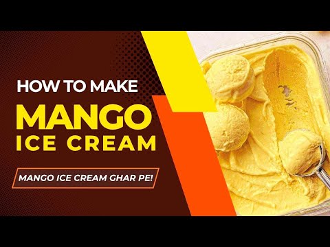 creamy mango ice cream |  just 2 ingrediants