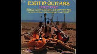 High Noon (Do Not Forsake Me) (04/10) / Holy Holy (The Exotic Guitars)