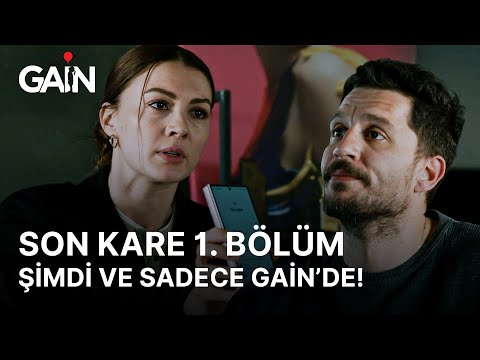 Son Kare | 1. Bölüm | Şimdi ve Sadece GAİN'de! 🎈
