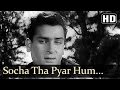 Socha Tha Pyar Shammi Kapoor Mukesh Bluff Master Kalyanji Anand Ji Evergreen Hindi Songs
