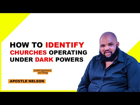 06. HOW TO IDENTIFY CHURCHES OPERATING UNDER THE DARK POWERS | APOSTLE NELSON SAMBOKO