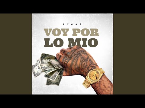 Voy Por Lo Mio