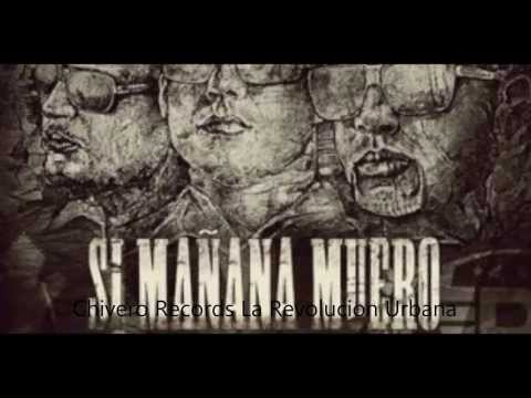 Pacho y Cirilo Ft  Cosculluela   Si Mañana Muero