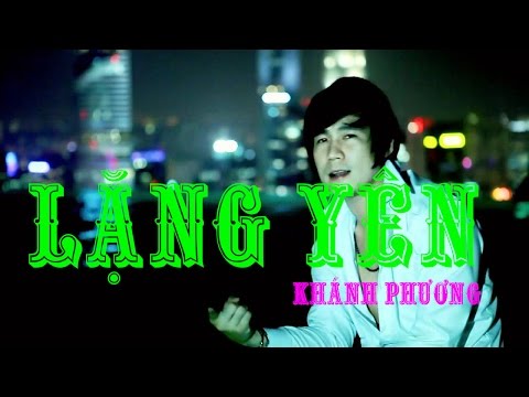BÀI HÁT HAY NHẤT - LẶNG YÊN - KHÁNH PHƯƠNG ● Top Music Gái Xinh ● ✔