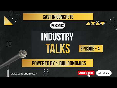 Cast In Concrete Presents ''Industry Talks'' Powered By Buildonomics, Episode 4
