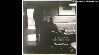 T-Bone Burnett - Dope Island
