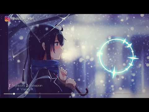 『 Nightcore 』Kesepian -Vierra
