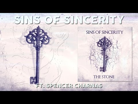 Sins of Sincerity - The Stone Ft. Spencer Charnas of Ice Nine Kills (Official Lyric Video)