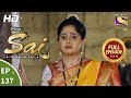 Mere Sai Ep 137 Full Episode 5th April 2018