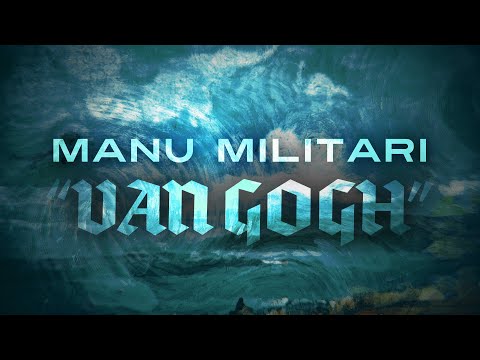 Manu Militari - Van Gogh / Lyric Video