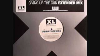 Vampire Weekend - Giving Up The Gun (Dub)