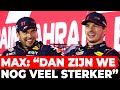 Verstappen waarschuwt concurrentie 'Zijn we nog sterker', Wolff wil "radicale veranderingen"