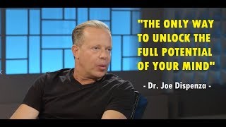 How To Unlock The Full Potential Of Your Mind(Part 1) - Dr. Joe Dispenza | Impact Theory