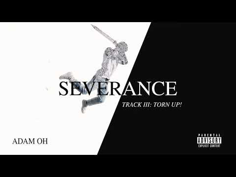 Adam Oh - TORN UP! (Official Audio)