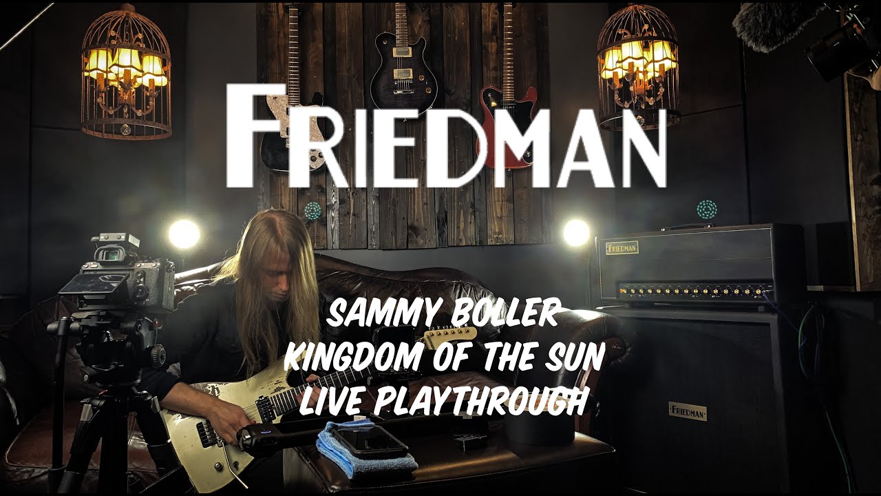Sammy Boller - Kingdom Of The Sun | Friedman Amps Playthrough