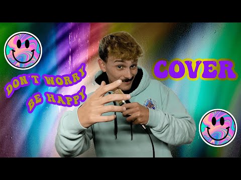 BEATBOX COVER "Don't worry be happy" Bobby Mcferrin en 5 estilos