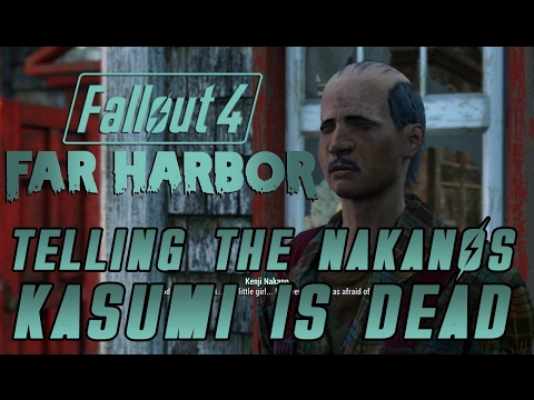 Fallout 4 | Far Harbor DLC - Telling The Nakanos Kasumi is Dead