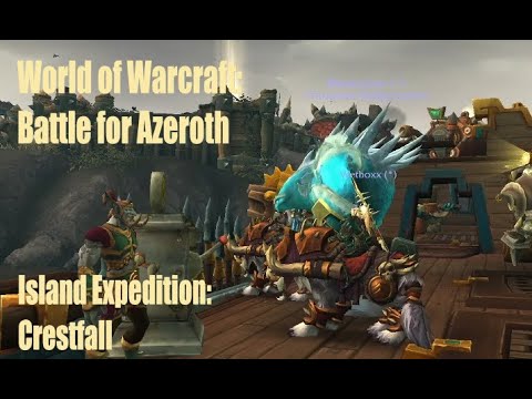 World of Warcraft: BFA- Island Expedition: Crestfall