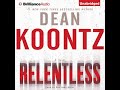 (Full Audiobook) RELENTLESS by Dean Koontz...Narrated by Dan John Miller