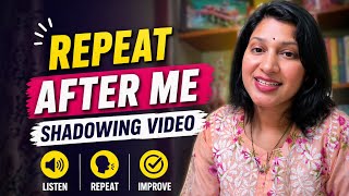 Shadowing Practice| Just Copy Me| No Grammar👍✅