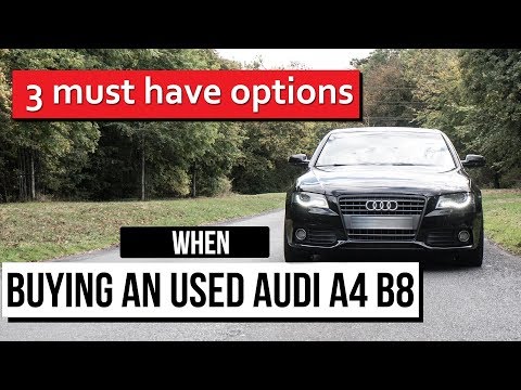 3 Must have options when Buying a used Audi A4 B8