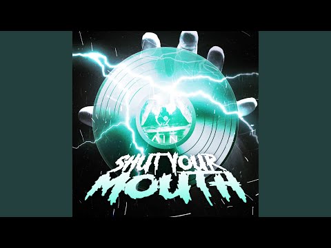 Shut Your Mouth (Extended Mix)