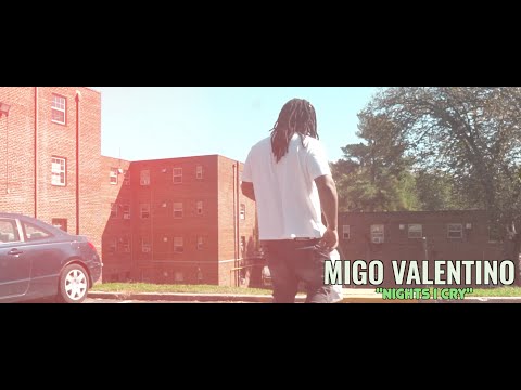 MIGO VALENTINO - NIGHTS I CRY