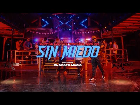 Marcianeke, Scarface el Tyger, Negro Dub Ft. Sustituto RD - SIN MIEDO (Video Oficial)