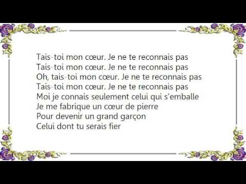 download lagu mp3 mp4 Tais Toi Mon Coeur Paroles, download lagu Tais Toi Mon Coeur Paroles gratis, unduh video klip Tais Toi Mon Coeur Paroles