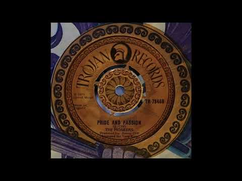 The Pioneers - Pride And Passion (1971)