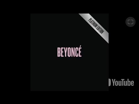 mine by beyoncé ft. drake (first part only)