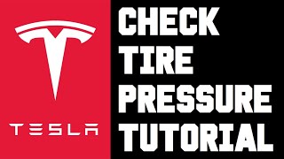 Tesla How To Check Tire Pressure - What Tire Pressure Should I Have Tesla Tire Pressure Tutorial