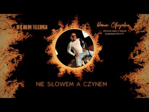 DaNON - Nie słowem a czynem ( Official Video )