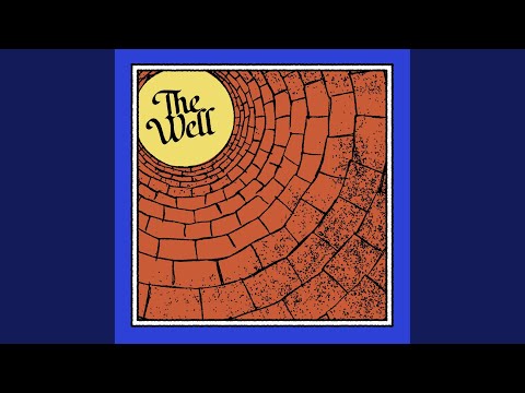 The Well: An Acoustic Project