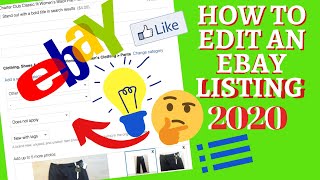 How To Edit Or Revise A Listing On Ebay 2021 - Why You Might Want To