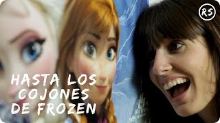 Hasta los cojones de Frozen | El musical