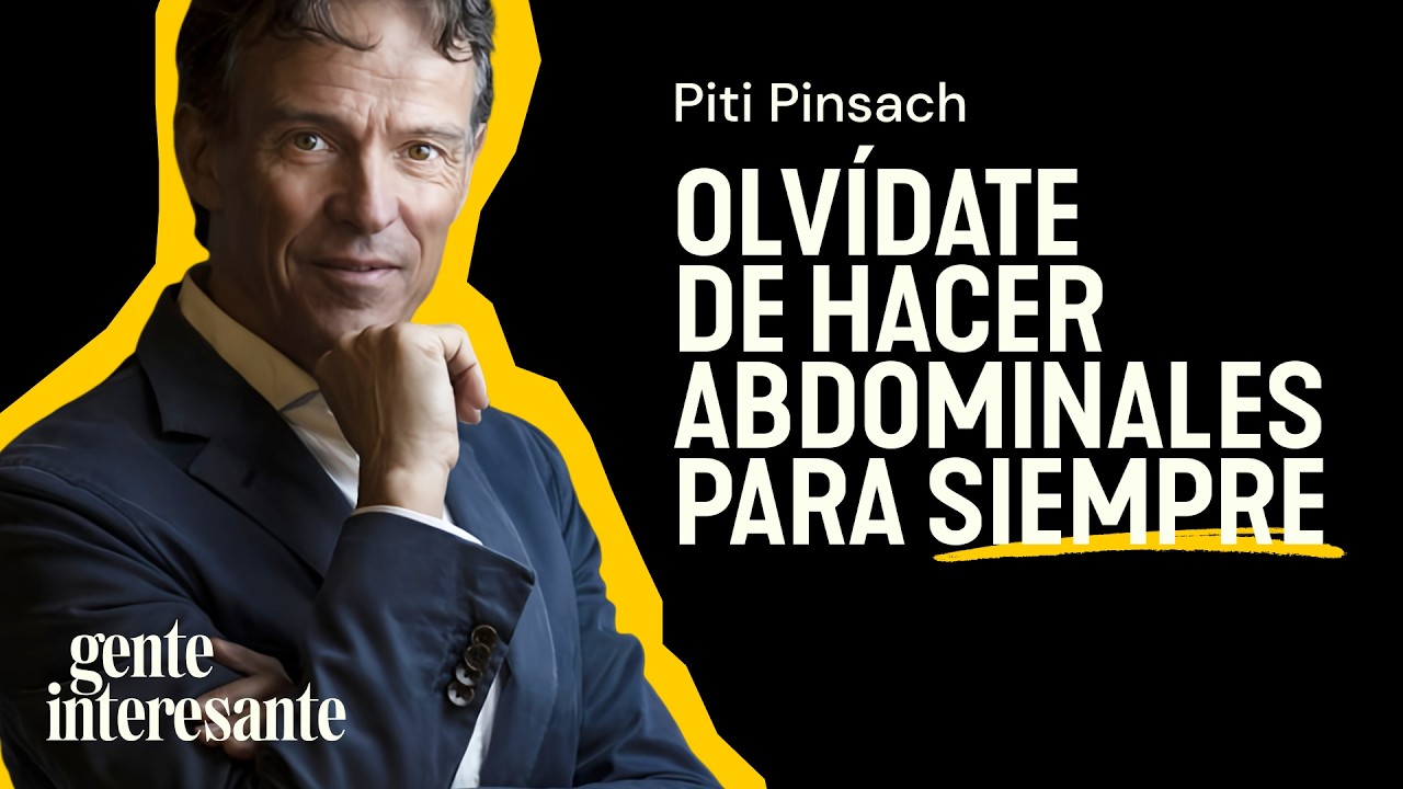 Piti Pinsach: Olvídate de hacer abdominales