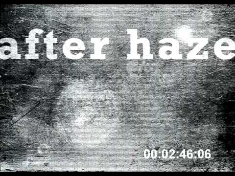 After Haze - Into My Life