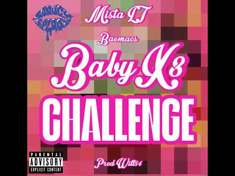 Mista LT ft Baemacs & Will84 CHALLENGE (FREE D/L)