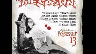 The Crown - Dream Bloody Hell